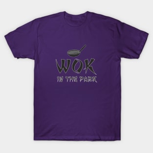 Wok in the park T-Shirt